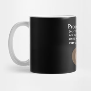 Procaffeinating - Funny- Coffee Lover Mug